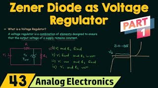 Zener Diode as Voltage Regulator Part 1 [upl. by Nosyla]