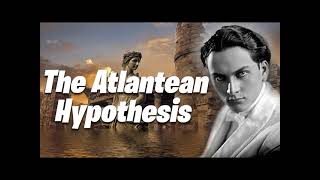 The Atlantean Hypothesis  Manly P Hall Esoteric Audio [upl. by Nerissa]