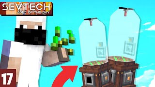 17  Growing Crops in Machine  SevTech Ages of the Sky  in Hindi [upl. by Anwahsiek646]