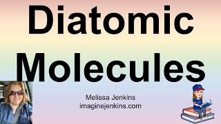 Diatomic Molecules What does this mean [upl. by Mohammad298]