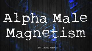 Powerful Alpha Male Magnetism Subliminals Frequencies Hypnosis Biokinesis Binaural [upl. by Reivazx]