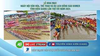 LỄ KHAI MẠC NGÀY HỘI VĂN HOÁ THỂ THAO VÀ DU LỊCH ĐỒNG BÀO KHMER TỈNH KIÊN GIANG LẦN THỨ XVI NĂM 2024 [upl. by Littell]