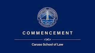 Caruso School of Law Commencement 2023 [upl. by Mayberry]