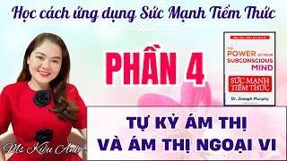 PHẦN 4  TỰ KỶ ÁM THỊ VÀ ÁM THỊ NGOẠI VI [upl. by Juieta]