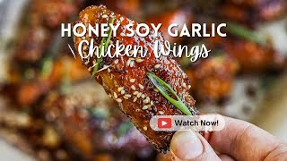 Honey Soy Garlic Chicken Wings [upl. by Tenaej646]