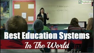 Top 10 Countries with Best Education Systems in the World [upl. by Nosduh]