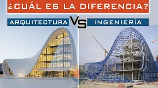 ARQUITECTURA VS INGENIERÍA  ¿Cuál es la diferencia entre un ARQUITECTO vs INGENIERO CIVIL [upl. by Gerik]