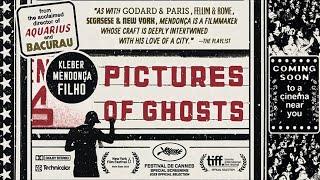 Pictures of Ghosts  Official Trailer [upl. by Grange]