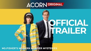 Acorn TV Original  Ms Fishers Modern Murder Mysteries [upl. by Navac]