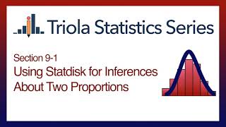 Statdisk Section 91 Using Statdisk for Inferences About Two Proportions [upl. by Ynalem39]