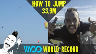 HOW TO JUMP 339M  WOO World Record  BIG AIR Kitesurfing  Get High with Mike [upl. by Leinto]