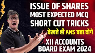 Most Important MCQ  with All Shortcut Tricks Issue of shares Class 12 Accounts Board exam 2024 [upl. by Shanda]