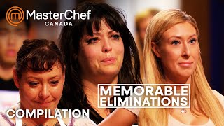 Most Memorable Eliminations  MasterChef Canada  MasterChef World [upl. by Niltiac]