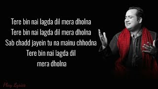 Tere bin lyrics  Rahat Fateh Ali Khan  Simmha  Asees Kaur  Tanishk Bakshi  Simmba [upl. by Adeuga970]