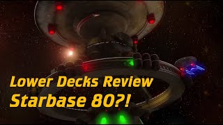 Lower Decks Review  Season 5 Episode 5  Starbase 80 [upl. by Inverson]