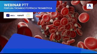 Webinar  PTT Púrpura trombocitopénica trombótica [upl. by Anhavas]