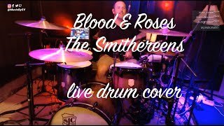 Blood amp Roses by The Smithereens  live drum cover [upl. by Adyahs]