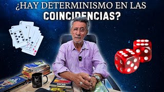 ¿Hay Determinismo en las coincidencias [upl. by Faline]