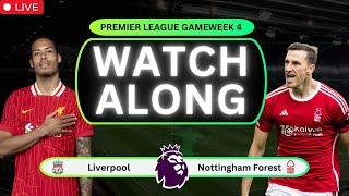 LIVERPOOL VS NOTTINGHAM FOREST Live Watchalong [upl. by Delorenzo]