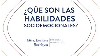 ¿Qué son las habilidades socioemocionales 0 [upl. by Sug]