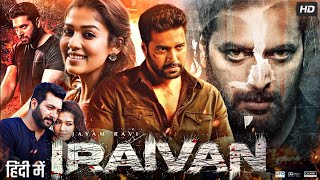 Iraivan Full Movie In Hindi Dubbed  Jayam Ravi  Nayanthara  Ashish Vidyarthi  Review amp Fact [upl. by Alliber]