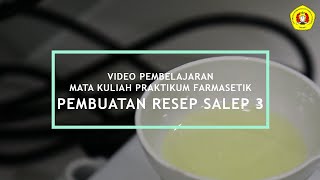 Praktikum Farmasetika  Pembuatan Resep Salep 3 [upl. by Allac]