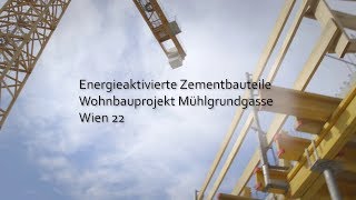 Bauteilaktivierung  Wohnbauprojekt Mühlgrundgasse [upl. by Esilegna]