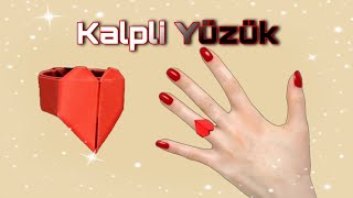 KAĞITTAN KALPLİ YÜZÜK YAPIMI  Origami Kalpli Yüzük Yapımı [upl. by Ralyat920]