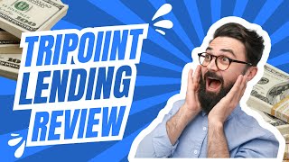 Is Tripoint Lending Worth It Honest Customer Reviews and Analysis [upl. by Nivac]