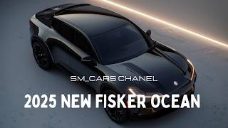 Unveiling the 2025 New Fisker Ocean A Sustainable Luxury SUV [upl. by Ezra908]