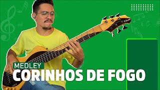 MEDLEY  CORINHOS DE FOGO  ANDERSON BASS [upl. by Hieronymus]