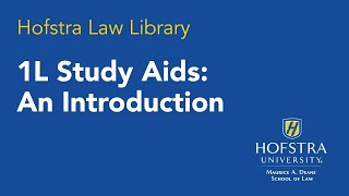 Hofstra Law Library 1L Study Aids Introduction [upl. by Assiran]