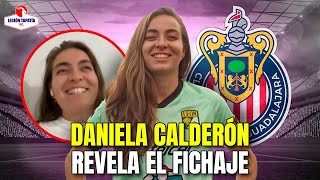 🚨Así rompe el silencio Daniela Calderón quien sería el próximo fichaje de Chivas Femenil en 2025 [upl. by Goldston624]