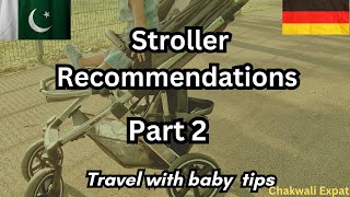 Stroller Recommendations  Qatar Airlines Experience  Travel With Baby  Desi Life in Germany 🇩🇪 [upl. by Bokaj26]