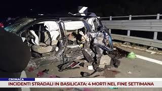 CRONACA INCIDENTI STRADALI IN BASILICATA 4 MORTI NEL FINE SETTIMANA [upl. by Nomrah]