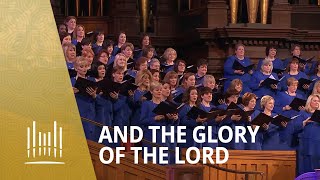 And the Glory of the Lord from Messiah 2014  The Tabernacle Choir [upl. by Eusassilem]