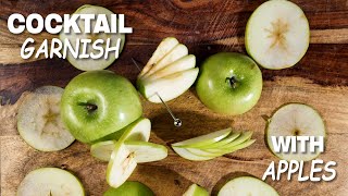 Cocktail Garnish Ideas With Apples [upl. by Giovanna]