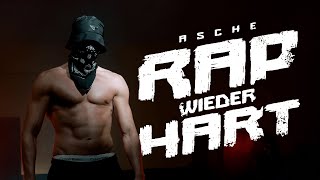 Asche  Rap wieder Hart [upl. by Esidnac]