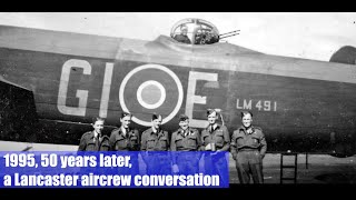 1995 50 years later a Lancaster aircrew conversation Pathfinder Force 7 Sqn RAF Nanton Ab [upl. by Rew]