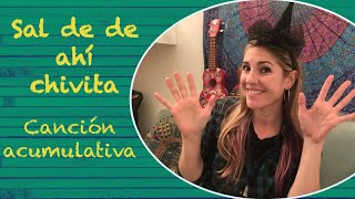 SAL DE AHÍ CHIVITA  Canción infantil ACUMULATIVA estimulación TEMPRANA de la MEMORIA  Euge Barker [upl. by Nylirek]