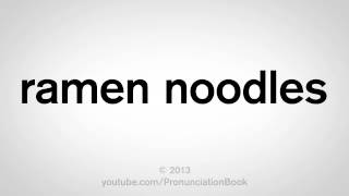 How to Pronounce Ramen Noodles [upl. by Nnylanna]