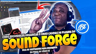 Como reconhecer organizar e criar cadeia de plugins no Sound Forge [upl. by Lishe468]