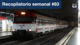 Recopilatorio de trenes semanal 83 [upl. by Eelrebma]