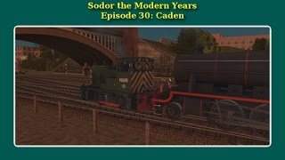 Sodor the Modern Years Caden [upl. by Atirehgram593]