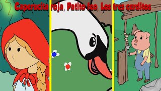 Caperucita Roja El Patito Feo Los Tres Cerditos Cuentos para niños [upl. by Ettenav505]