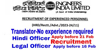 Hindi Officer Translator and Legal Officer Recruitment Notification EIL employmentnews [upl. by Aiden160]