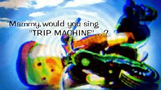 Trip Machine Luv Mix  2MB [upl. by Heisel627]