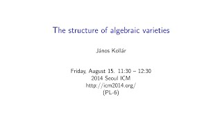 ICM2014 VideoSeries PL6 János Kollár on Aug15Fri [upl. by Woodford]