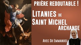 Prières à saint Michel Archange Litanies et prière du pape Léon XIII [upl. by Pascal]