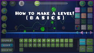 HOW TO MAKE A LEVEL easy  Geometry Dash 21 Tutorial [upl. by Anitrak]